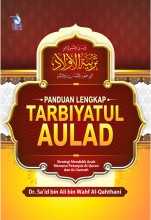 Panduan Lengkap Tarbiyatul Aulad (HC)