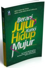Berani Jujur Kunci Hidup Mujur