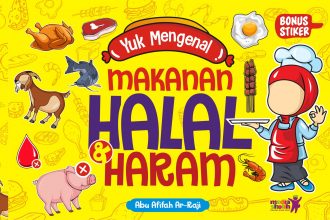 Yuk Mengenal Makanan Halal & Haram