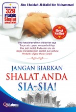Jangan Biarkan Shalat Anda Sia-sia