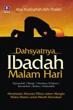 Dahsyatnya Ibadah Malam Hari