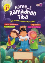 Horee…! Ramadhan Tiba