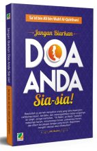 Jangan Biarkan Doa Anda Sia-sia