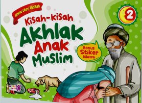 Kisah-kisah Akhlak Anak Muslim (2)