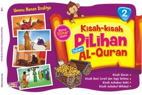 Kisah2 Pilihan dalam al-Quran (2)