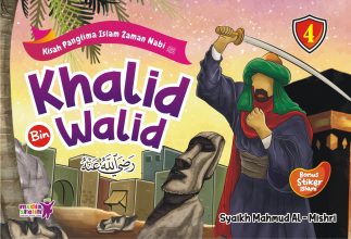Kisah Panglima Islam Zaman Nabi (4): Khalid Bin Walid