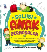 Solusi Anak Bermasalah