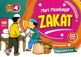 Seri Rukun Islam (4) : Mari Membayar Zakat