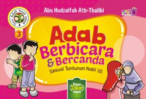 Adab Berbicara dan Bercanda Sesuai Tuntunan Nabi