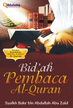 Bid’ah Pembaca Al-Quran