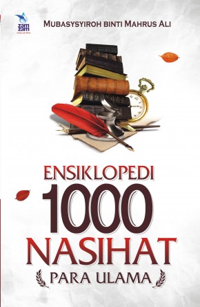 Ensiklopedi 1.000 Nasihat Para Ulama