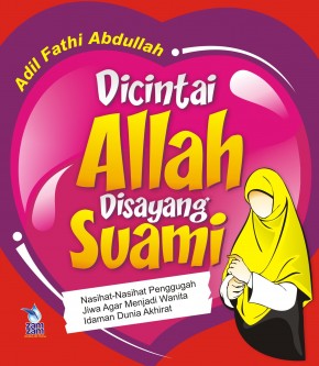 Dicintai Allah Disayang Suami