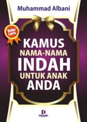 Kamus Nama-nama Indah Untuk Anak Anda