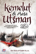 Kemelut di Masa Utsman