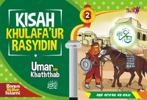 Kisah Khulafa’ur Rasyidin (2)