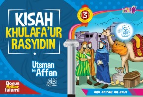Kisah Khulafa’ur Rasyidin (3)
