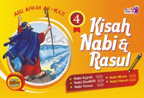 Kisah Nabi dan Rasul (4)