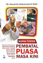 Kupas Tuntas Pembatal Puasa Masa Kini