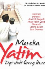 Mereka Yatim tapi Jadi Orang Besar