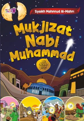 MUKJIZAT NABI MUHAMMAD n (Full Colour)