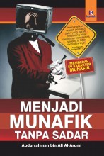 Menjadi Munafik Tanpa Sadar