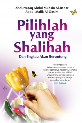 Pilihlah yang Shalihah