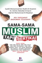 Sama-sama Muslim Tapi Bertikai
