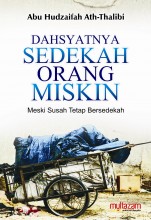 Dahsyatnya Sedekah Orang Miskin