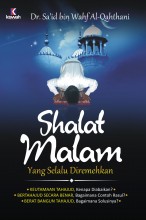 Shalat Malam yang selalu Diremehkan