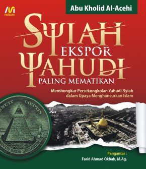 Syiah, Ekspor Yahudi Paling Mematikan