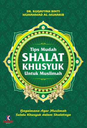 Tips Mudah Shalat Khusyuk untuk Muslimah