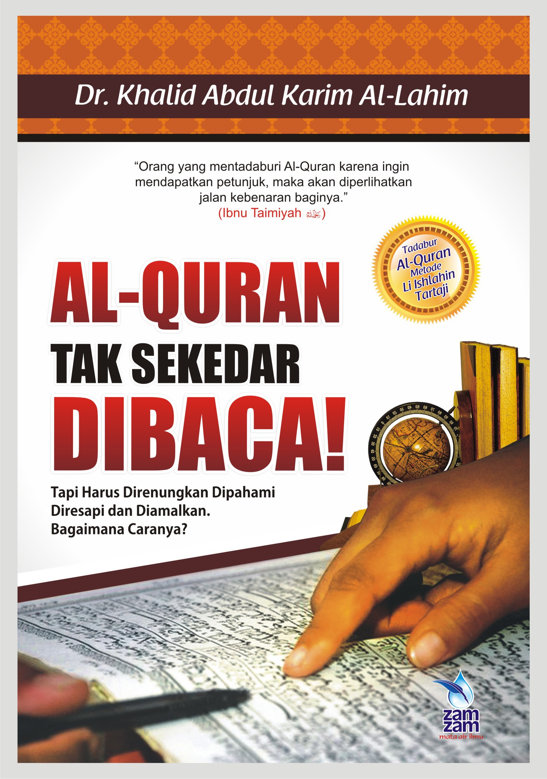 Al-Quran Tak Sekedar Dibaca