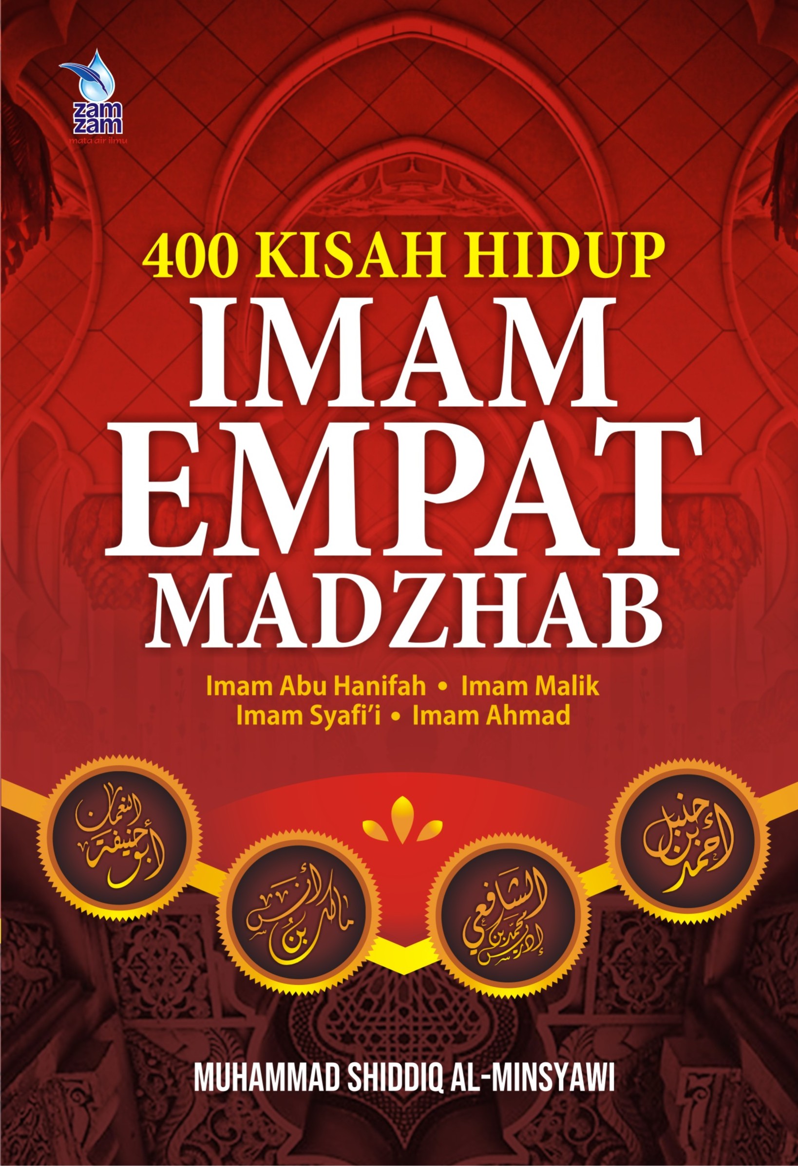 400 Kisah Hidup Imam Empat Madzhab