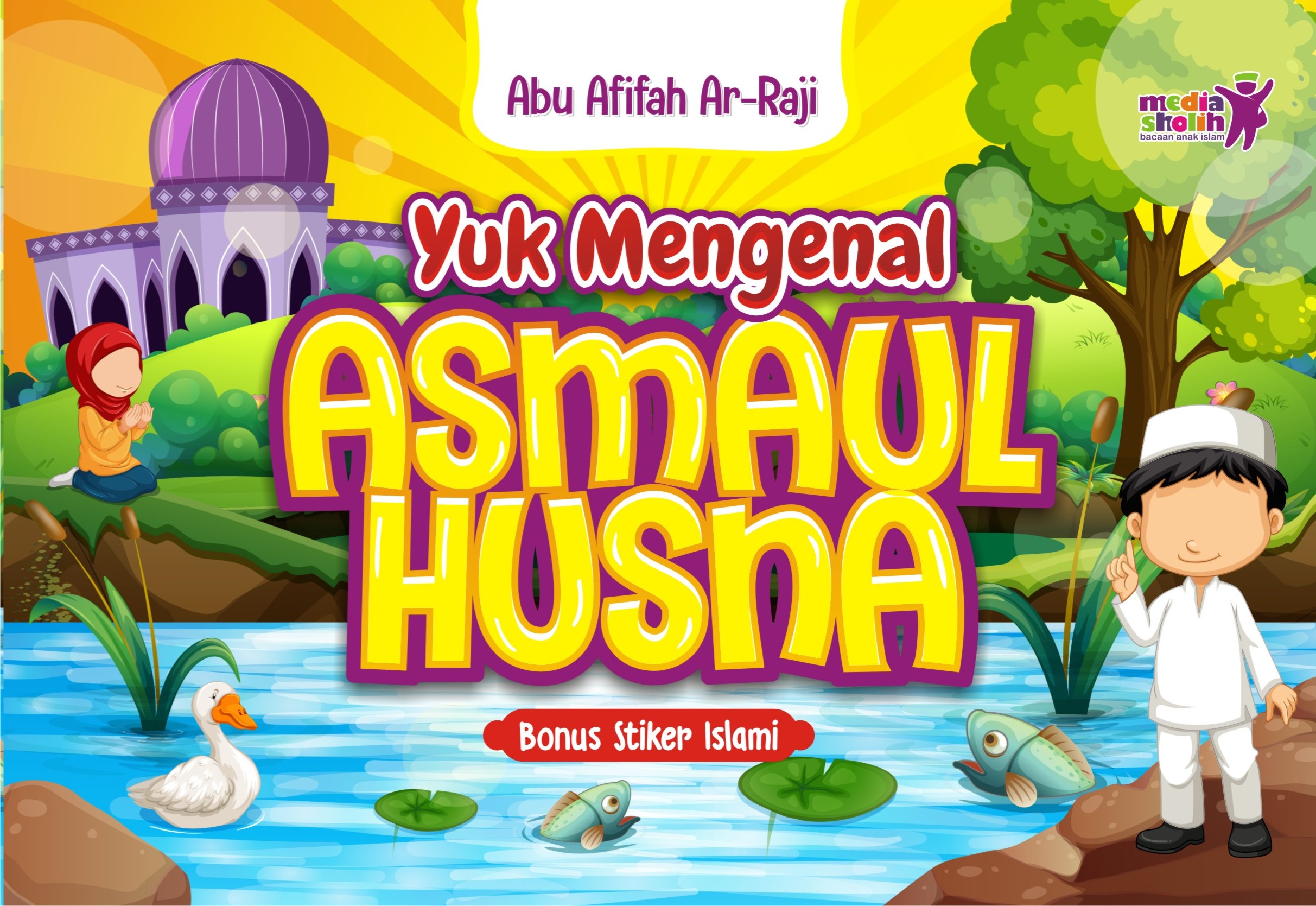 Yuk Mengenal Asma’ul Husna