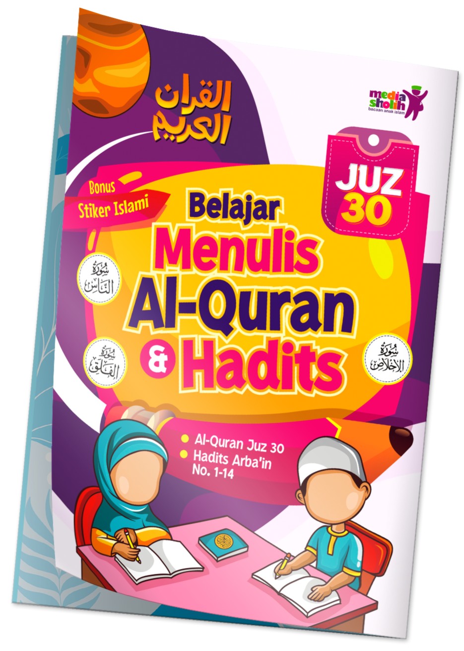 Belajar Menulis Al-Quran dan Hadits Juz 30