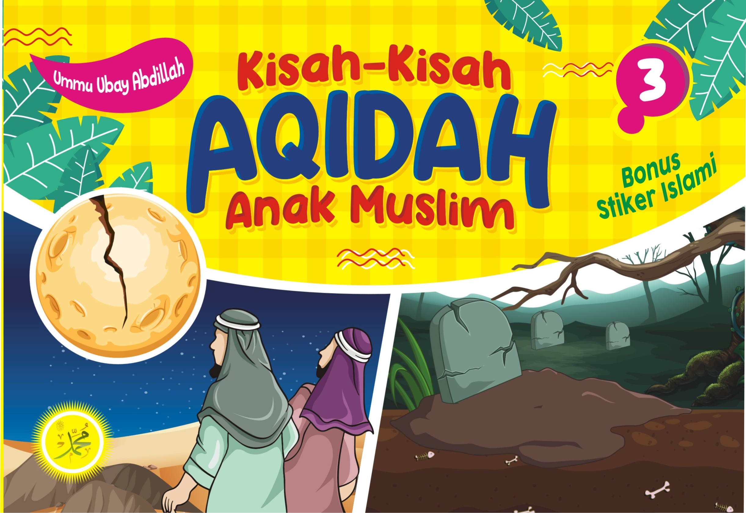 Kisah-kisah Aqidah Anak Muslim (3)